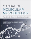 Cover: Manual of Molecular Microbiology - American Society for Microbiology