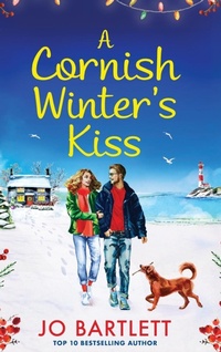 Abbildung von: A Cornish Winter's Kiss - Boldwood Books Ltd