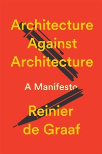 Enlarge image Cover: Architecture Against Architecture - Verso Books