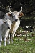 Cover: Wild Cattle of Chillingham - 5M Books Ltd