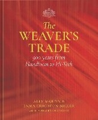 Abbildung von: The Weaver's Trade - Unicorn Publishing Group
