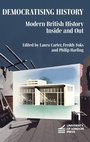 Cover: Democratising History - University of London Press