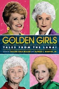 Cover: The Golden Girls - Rutgers University Press