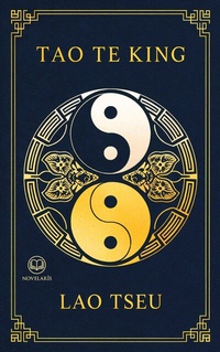 Abbildung von: Lao Tseu : Tao Te King - Novelaris