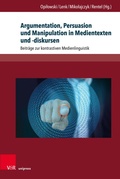Cover: Argumentation, Persuasion und Manipulation in Medientexten und -diskursen - V&R unipress