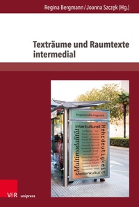 Enlarge image Cover: Texträume und Raumtexte intermedial - V&R unipress