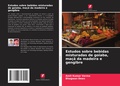 Cover: Estudos sobre bebidas misturadas de goiaba, maca da madeira e gengibre - Edicoes Nosso Conhecimento