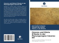 Abbildung von: Caceres und Gloria D'Oeste in der Planungsregion Caceres-MT - Verlag Unser Wissen