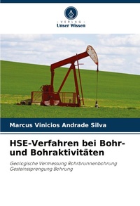 Abbildung von: HSE-Verfahren bei Bohr- und Bohraktivitaeten - Verlag Unser Wissen