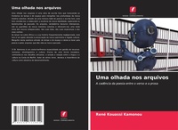 Abbildung von: Uma olhada nos arquivos - Edições Nosso Conhecimento