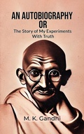 Cover: An Autobiography Or The Story Of My Experiments With Truth - Double 9 Books