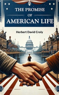 Enlarge image Cover: The Promise of American Life - Double 9 Books
