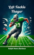 Cover: Left Tackle Thayer - Double 9 Books