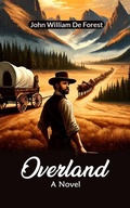 Cover: Overland A Novel - Double 9 Books