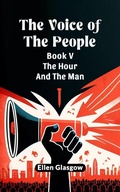 Cover: The Voice Of The People Book V The Hour And The Man - Double 9 Books