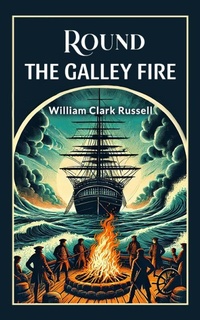 Abbildung von: Round the Galley Fire - Double 9 Books