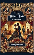 Cover: The Royal End A Romance - Double 9 Books