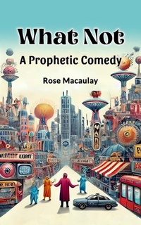 Enlarge image Cover: What Not A Prophetic Comedy - Double 9 Books