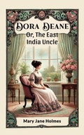 Cover: Dora Deane Or, The East India Uncle - Double 9 Books