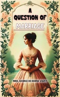 Cover: A Question of Marriage - Double 9 Books