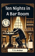 Cover: Ten Nights in a Bar Room - Double 9 Books