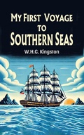 Cover: My First Voyage to Southern Seas - Double 9 Books