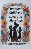Cover: Women, Children, Love, and Marriage - Double 9 Books