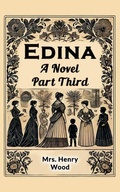 Cover: Edina A Novel Part Third - Double 9 Books