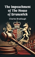 Cover: The Impeachment of the House of Brunswick - Double 9 Books