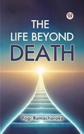 Cover: The Life Beyond Death - Double 9 Books