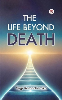 Abbildung von: The Life Beyond Death - Double 9 Books