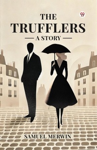 Enlarge image Cover: The Trufflers A Story - Double 9 Books