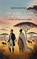 Cover: The White Hand and the Black A Story of the Natal Rising - Double 9 Books