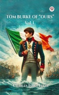 Cover: Tom Burke Of "Ours" Vol. I - Double 9 Books