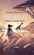 Cover: Wild Honey Stories of South Africa - Double 9 Books