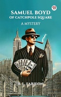 Cover: Samuel Boyd Of Catchpole Square A Mystery - Double 9 Books