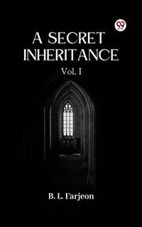 Enlarge image Cover: A Secret Inheritance Vol. I - Double 9 Books