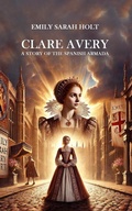 Cover: Clare Avery A Story of the Spanish Armada - Double 9 Books