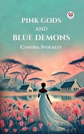Cover: Pink Gods and Blue Demons - Double 9 Books