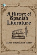 Cover: A History of Spanish Literature - Wordsworth Publishing House
