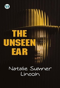 Enlarge image Cover: The Unseen Ear - Wordsworth Publishing House