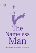 Cover: The nameless man - Wordsworth Publishing House
