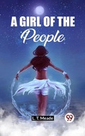 Cover: A Girl Of The People - Double 9 Books