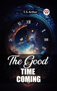 Enlarge image Cover: The Good Time Coming - Double 9 Books