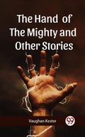 Cover: The Hand Of The Mighty And Other Stories - Double 9 Books