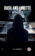 Cover: BASIL AND ANNETTE A NOVEL - Double 9 Books