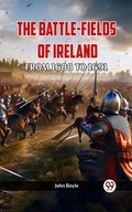 Cover: THE BATTLE-FIELDS OF IRELAND FROM 1688 TO 1691 - Double 9 Books
