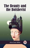 Cover: The Beauty And The Bolshevist - Double 9 Books