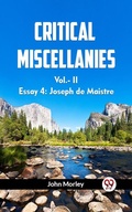 Cover: Critical Miscellanies Vol.-II Essay 4: Joseph De Maistre - Double 9 Books