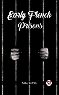 Enlarge image Cover: Early French Prisons - Double 9 Books